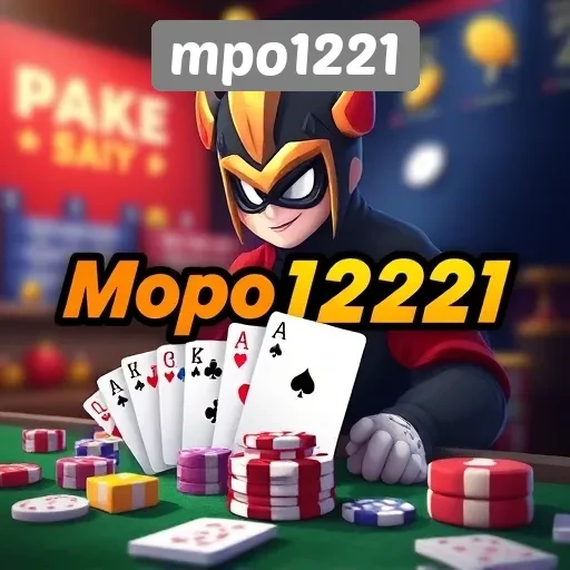 Mpo1221 sebagai Pilihan Utama Pecinta Game Online